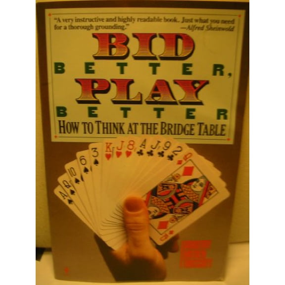 Pre-Owned Bid Better, Play Better (Paperback) 0060913517 9780060913519