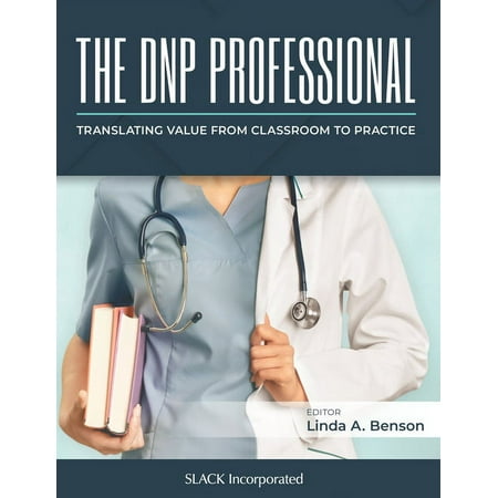 UPC: 9781630917111 | The DNP Professional : Translating Value from Classroom to Practice (Paperback)