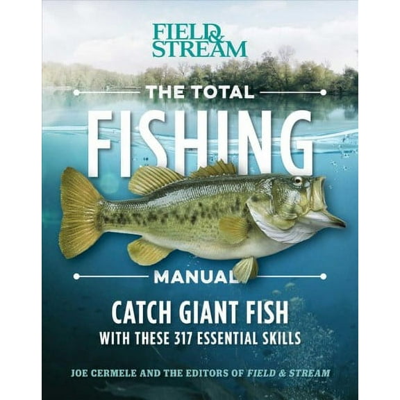 The Total Fishing Manual (Paperback Edition) : 318 Essential Fishing Skills (Paperback)