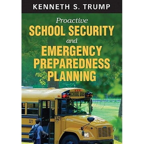 Pre-Owned Proactive School Security and Emergency Preparedness Planning (Paperback) 1412974313 9781412974318