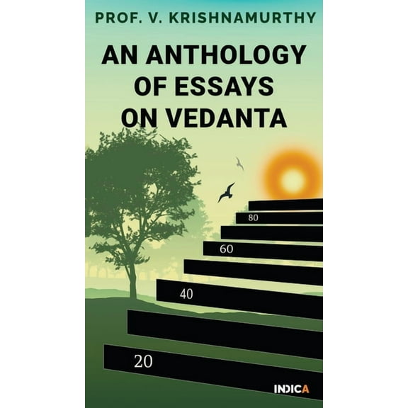 An Anthology of Essays on Vedanta, (Hardcover)