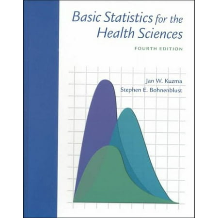 Basic Statistics for the Health Sciences [Hardcover - Used]