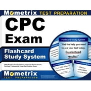 Cpc Exam Flashcard Study System : Cpc Practice Test Questions and Review for the Certified Professional Coder Certification Exam (Cards)