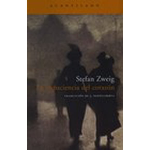 LA IMPACIENCIA DEL CORAZON EL ACANTILADO STEFAN ZWEIG