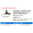 thumbnail image 2 of Turbocharger - Compatible with 1998 - 2004 Volkswagen Jetta TDI 1.9L 4-Cylinder Turbocharged Diesel - Replacement, 2 of 4
