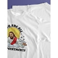 thumbnail image 4 of [Christian Meme Tee] 1pc Christian Jesus Christ Meme T Shirt - You Are All Disappointments, 4 of 5