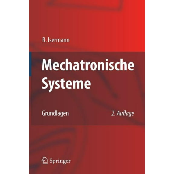Mechatronische Systeme: Grundlagen, (Paperback)