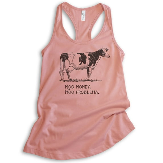Moo Money Moo Problems Cow Tank Top, Ladies Racerback Tank Top, Farm Animal Tank, Cute Cow Tank, Desert Pink, Medium