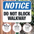 thumbnail image 4 of Do Not Block Walkway Sign, OSHA Notice Sign,, 4 of 8