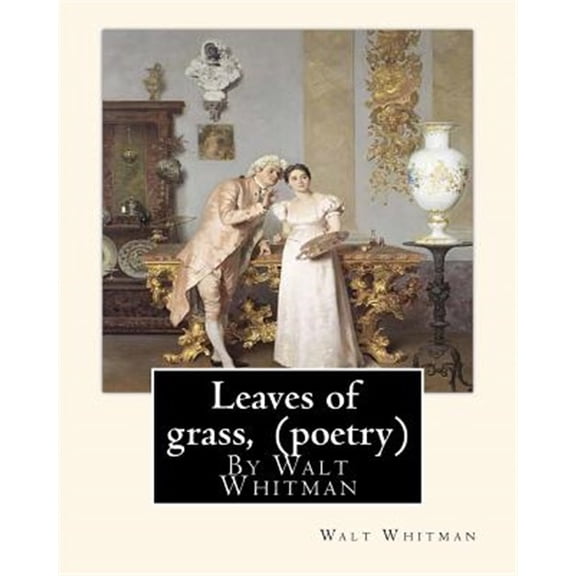 Pre-Owned Leaves of Grass, by Walt Whitman (Poetry)