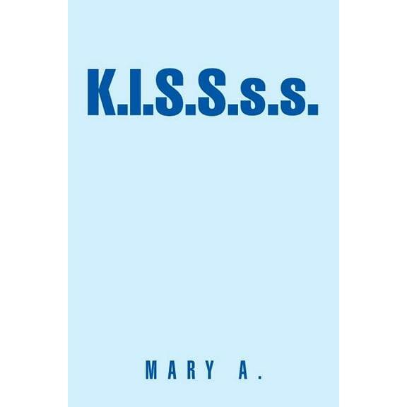 K.I.S.S.S.S., (Paperback)