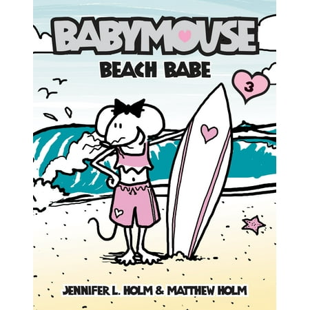Babymouse #3: Beach Babe (Best Of Footsie Babes)