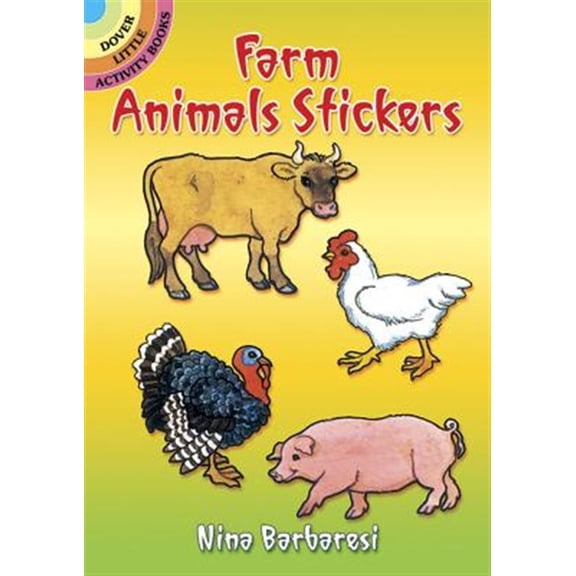 Pre-Owned Dover Little Activity Books: Animals: Farm Animals Stickers (Paperback)