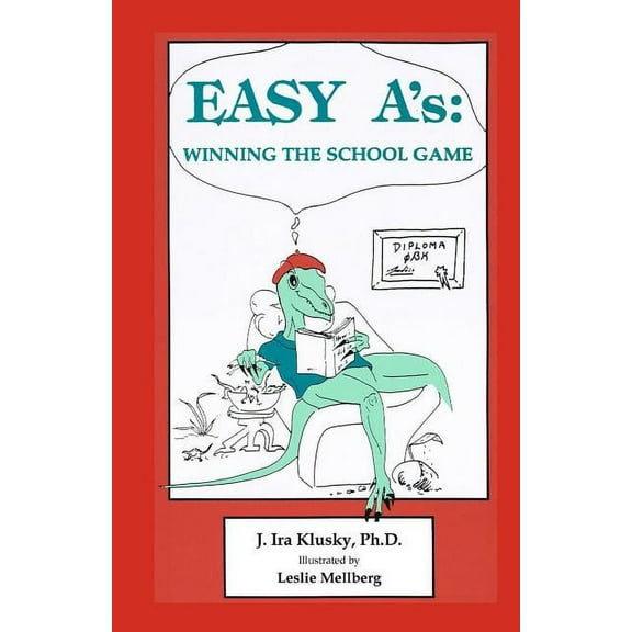 Easy A's: Winning the School Game, (Paperback)