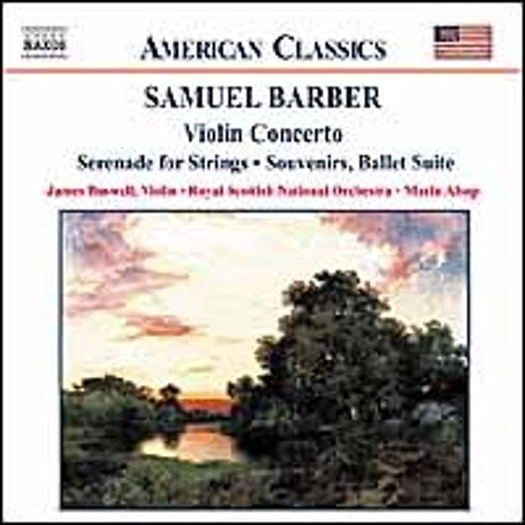 Pre-Owned Barber: Violin Concerto; Music for a Scene from Shelley; Souvenirs (Ballet Suite) (CD 0636943904428) by James Buswell (violin), Royal Scottish National Orchestra, Marin Alsop (conductor)