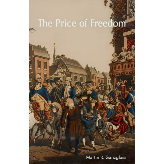 The Price of Freedom