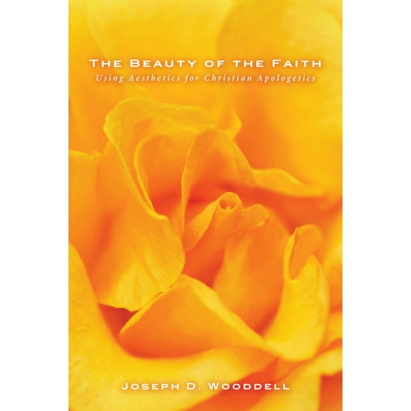 The Beauty of the Faith (Hardcover)