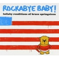 thumbnail image 2 of ROCKABYE BABY MUSIC ROCKABYE BABY! LULLABY Reditions OF BRUCE SPRINGSTEEN Disques Compacts BBRRR9701.2, 2 of 3