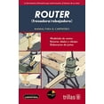 thumbnail image 1 of ROUTER (FRESADORA/REBAJADORA) EDITORIAL TRILLAS Pasta Blanda, 1 of 2