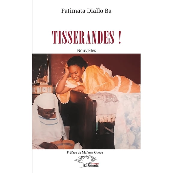 Tisserandes !: Nouvelles, (Paperback)