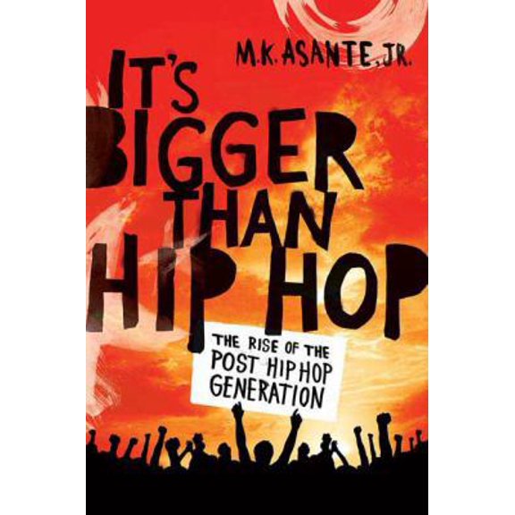 Pre-Owned It's Bigger Than Hip Hop: The Rise of the Post-Hip-Hop Generation (Hardcover) 0312373260 9780312373269