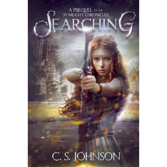 Starlight Chronicles Searching, Book 0, (Paperback)