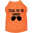 thumbnail image 5 of Pet Dog  Cat Shirt Screen Printed, "Talk To Me Goose", 5 of 10