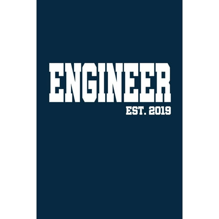 Engineer est. 2019 : 6x9 graphpaper 5x5 Journal Graduation Gift for College or University Graduate - 100 Pages for college, high school or