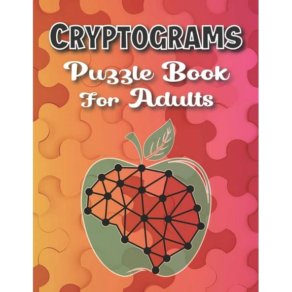 Cryptograms Puzzle Books For Adults Large Print: Puzzle For Brain Training, Funny and Inspirational for Women and Men, (Paperback)