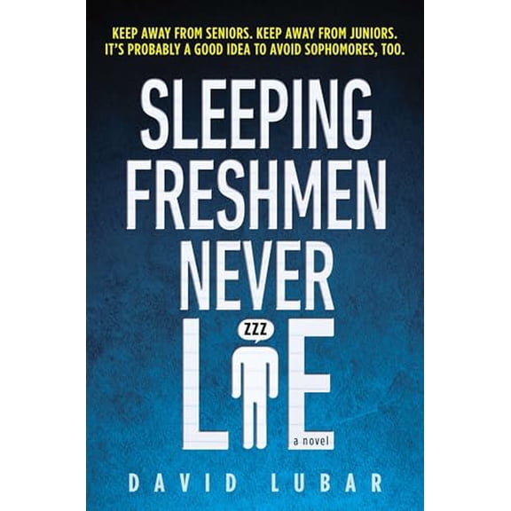 Pre-Owned Sleeping Freshmen Never Lie (Paperback) 0142407801 9780142407806