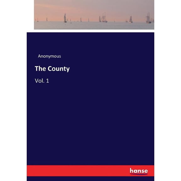 The County: Vol. 1, (Paperback)