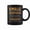 Black, variant on Smale Completely Unexplainable Notices Everything But WonT Say It Name Coffee Mugs
