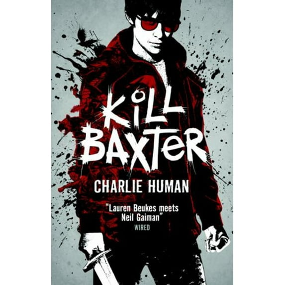 Pre-Owned Kill Baxter (Paperback) 1783294760 9781783294763