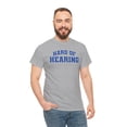thumbnail image 5 of Hard of Hearing Shirt Gifts Tshirt Crew Neck Short Sleeve, 5 of 9