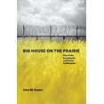 thumbnail image 1 of Big House on the Prairie: Rise of the Rural Ghetto and Prison Proliferation, 1 of 1