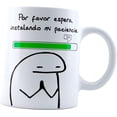 thumbnail image 1 of Taza Flork Cargando Paciencia | Frase Meme divertida | Cerámica Blanca 11 oz | Para Café o té SHIRET Hogar, 1 of 2