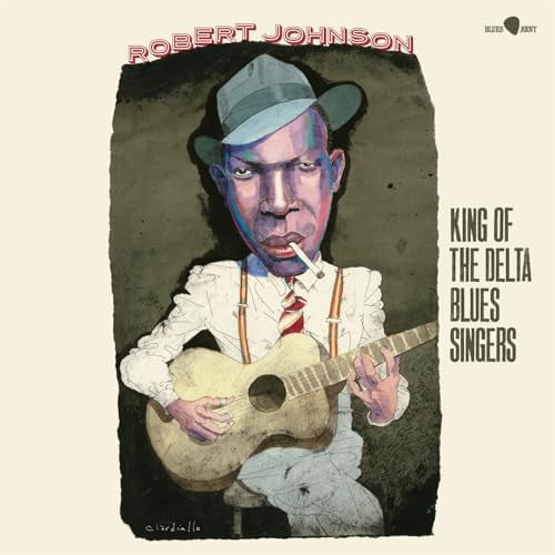 Robert Johnson King of the Delta Blues Singers (Vinyl Record) Limited 12" Album
