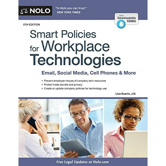 Pre-Owned Smart Policies for Workplace Technologies: Email, Social Media, Cell Phones & More (Paperback) 1413323537 9781413323535