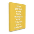 thumbnail image 3 of Stupell Industries Stay Strong Inspirational Phrase Graphic Art Gallery Wrapped Canvas Print Wall Art, Design by K. Kaufman, 3 of 7