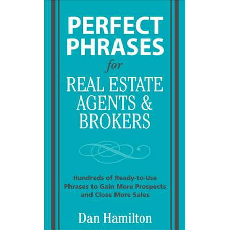 Perfect Phrases for Real Estate Agents & Brokers - (Best Real Estate Brokers For New Agents)