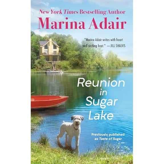 Pre-Owned Reunion in Sugar Lake (Previously Published as a Taste of Sugar) (Mass Market Paperback) 1538767104 9781538767108