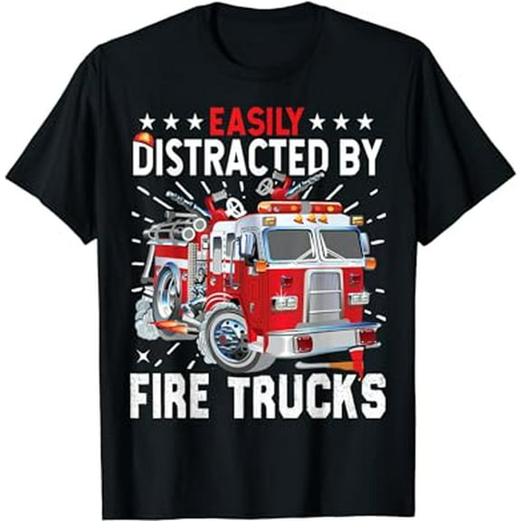 Firefighters Easily Distracted By Fire Trucks Men Boys Kids T-Shirt