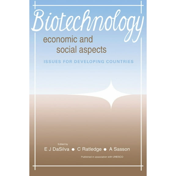 Biotechnology: Economic and Social Aspects: Issues for Developing Countries, (Hardcover)
