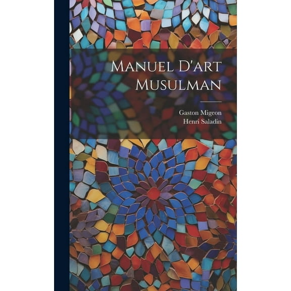 Manuel D'art Musulman (Hardcover)