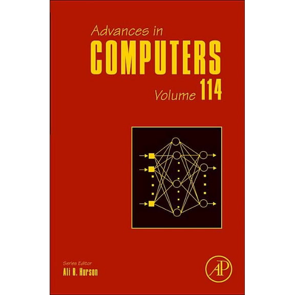 Advances in Computers Advances in Computers: Volume 114, Book 114, (Hardcover)