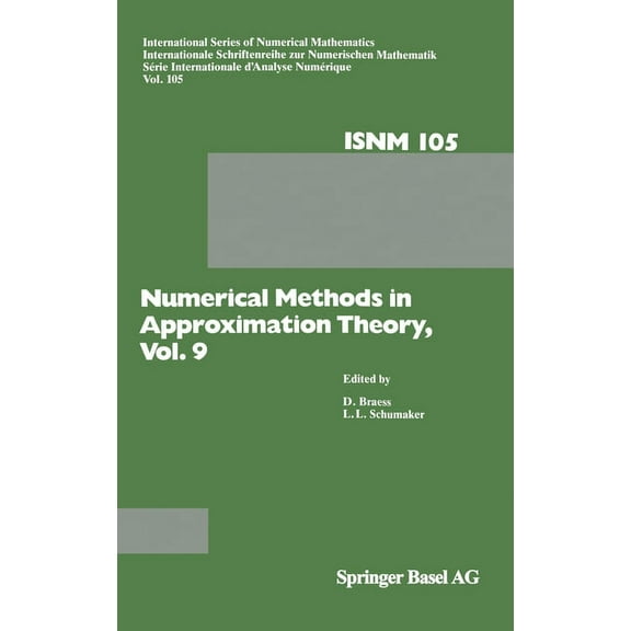 Internationale Schriftenreihe Zur Numeri Numerical Methods in Approximation Theory: Numerische Methoden Der Approximationstheorie, Book 105, (Hardcover)
