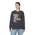 thumbnail image 5 of Sorry Can't Softball Bye Sweatshirt Funny Softball Shirt Softball Mom Gift, 5 of 6
