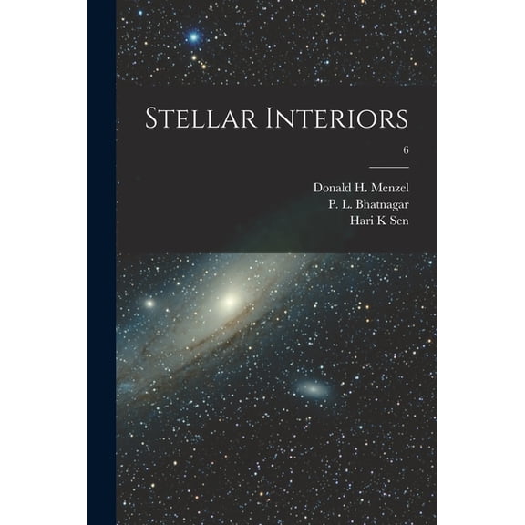 Stellar Interiors; 6, (Paperback)
