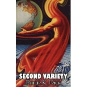 Second Variety by Philip K. Dick, Science Fiction, Fantasy (Hardcover)
