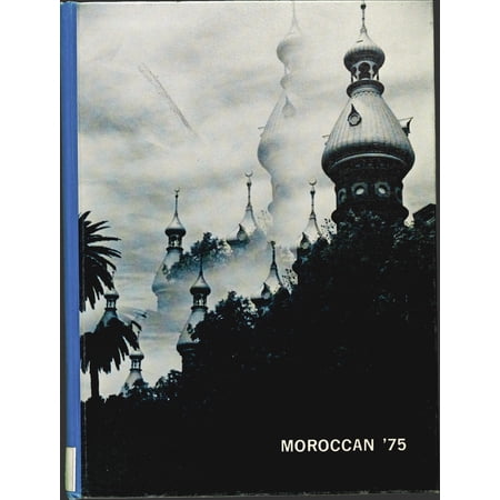 (Custom Reprint) Yearbook: 1975 University of Tampa - Moroccan Yearbook (Tampa, FL)